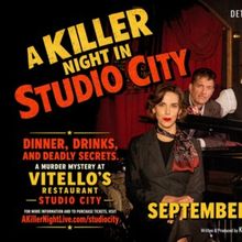 A KILLER NIGHT IN STUDIO CITY To Be Presented At Vitello's