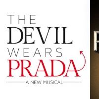 THE DEVIL WEARS PRADA Sets Pre-Broadway Run in Chicago
