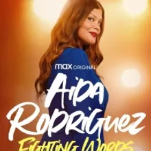 VIDEO: Trailer for Max Original Comedy Special AIDA RODRIGUEZ: FIGHTING WORDS