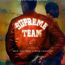 VIDEO: Showtime Releases Official Trailer for SUPREME TEAM