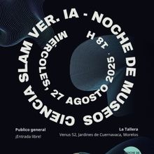 La Tallera Realizará Slam De Ciencia Sobre Inteligencia Artificial