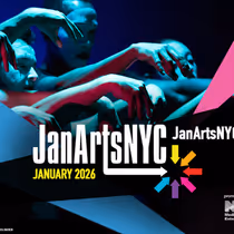 Mayor's Office of Media and Entertainment Announces JanArtsNYC 2026