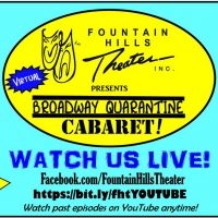 Fountain Hills Theater Hosts a Broadway Quarantine Cabaret