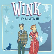 Warehouse Pac & Cct Return to Booth Playhouse With Dark Comedy WINK