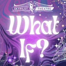 SkyPilot Kicks Off 20th Season With Annual One-Act Festival 