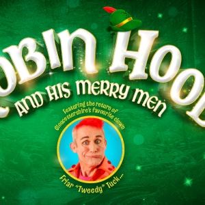 Everyman Theatre Cheltenham Reveals 2026 Pantomime ROBIN HOOD