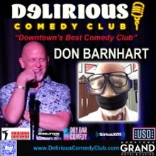 Don Barnhart Continues Bringing Much Needed Laughter To Downtown Las Vegas at Delirio
