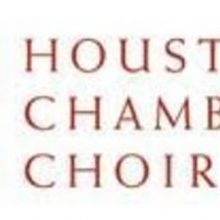 Houston Chamber Choir Announces Cancellation of Spring Concerts and Gala