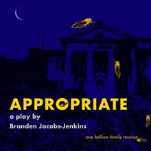 APPROPRIATE Miami Premiere to be Presented at GableStage Theatre Company