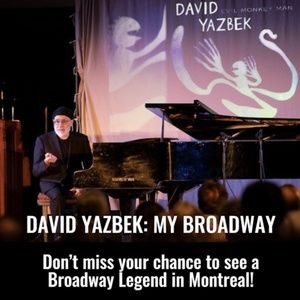 Spotlight: DAVID YAZBEK: MY BROADWAY at Segal Centre for Performing Arts