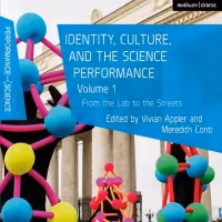 Book Review: IDENTITY, CULTURE, AND THE SCIENCE PERFORMANCE VOLUME 1, FROM THE LAB…
