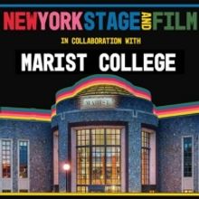 New York Stage and Film Announces Summer Dates With New Collaboration With Marist Col