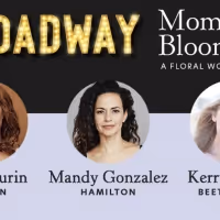LAST CHANCE: Broadway Moms & Bloom Workshop
