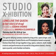 LONG LIVE THE QUEEN (A HER-STORY OF DRAG) To Be Presented As Part Of Theatre Exile S