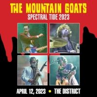 The Mountain Goats Come To The District In April 2023
