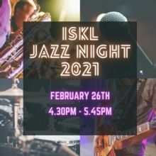 VIDEO: The International School of Kuala Lumpur Hosts Jazz Night 2021