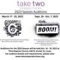 Take Two Productions to Present GODSPELL and TICK, TICK... BOOM for 2023 Season