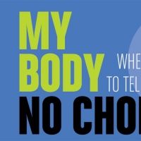 Radial Theatre Project to Present Reading of MY BODY NO CHOICE Next Week