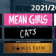 New Dates Announced for HAMILTON, MEAN GIRLS, and More for 2021-2022 Broadway In Milw