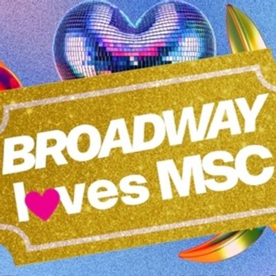 Broadway Loves MSC Benefit Rescheduled for March 2026 at Manhattan School