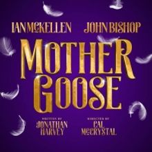 Tickets from £30 for Ian McKellen and John Bishop in MOTHER GOOSE