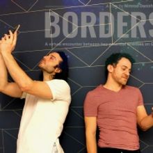 Dirty Laundry Theatre's BORDERS is Back at CyberTank
