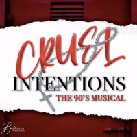Bellissima Productions to Open CRUEL INTENTIONS Tonight, First Live Production Back…