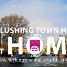 Flushing Town Hall Announces Lineup of Free, Virtual Programming For May