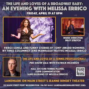 Melissa Errico Brings THE LIFE AND LOVES OF A BROADWAY BABY To Her Hometown Next…