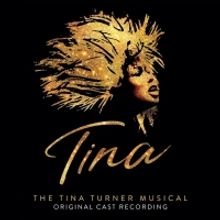 TINA - THE TINA TURNER MUSICAL Original Cast Recording Released on Vinyl Today