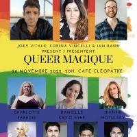Previews: QUEER MAGIQUE: A CABARET EVENT at Café Cléopatra