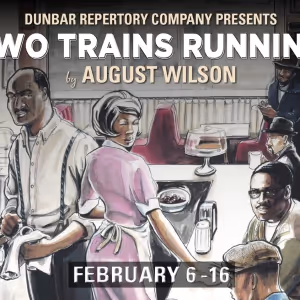 August Wilson's TWO TRAINS RUNNING to be Presented at The Middletown Arts Center