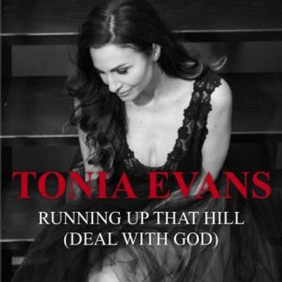 Tonia Evans to Release RUNNING UP THAT HILL Cover Amid Personal Healing