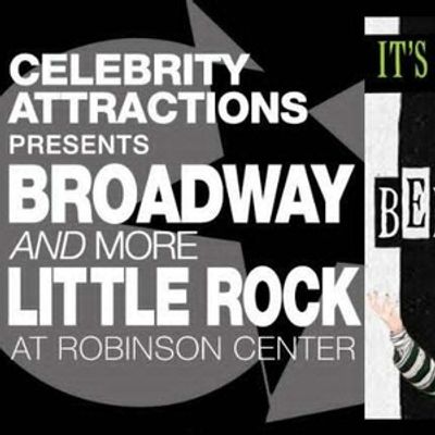 Celebrity Attractions 2026-2027 Broadway Season Set For Robinson Center in Little Rock