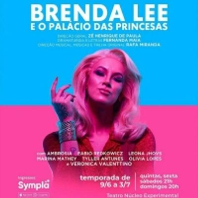 Musical BRENDA LEE E O PALACIO DAS PRINCESAS Tells the Story of the First Activist Who Founded the First Support House for People With HIV/AIDS in Brazil