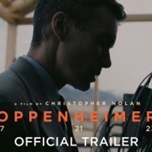 VIDEO: First OPPENHEIMER Trailer Released
