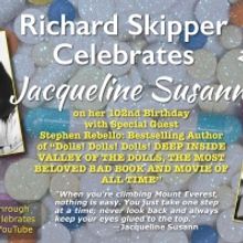 Richard Skipper Celebrates Jacqueline Susann on her 102nd Birthday With Best selling 