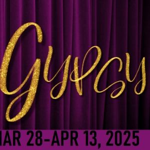 GYPSY Opens at Ti-ahwaga This Month