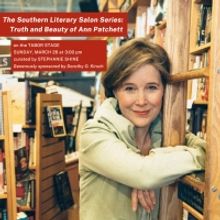 TN Shakespeare Co. Explores Ann Patchett's Works in its Southern Literary Salon Serie