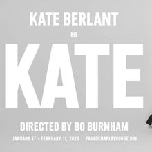 Tickets to Comedian Kate Berlant's KATE at Pasadena Playhouse on Sale Now