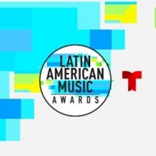 LATIN AMERICAN MUSIC AWARDS to Take Place on October 17