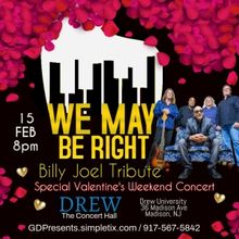Billy Joel Tribute WE MAY BE RIGHT Comes to Drew University