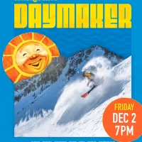 Warren Miller's 73rd Film DAYMAKER to Premiere at WYO Theatre