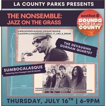 Sounds Of Los Angeles County To Present THE NONSEMBLE: JAZZ ON THE GRASS