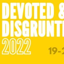 DEVOTED AND DISGRUNTLED Returns Online For 2022
