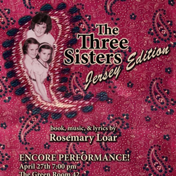 Rosemary Loar Will Perform THE THREE SISTERS JERSEY EDITION at The Green Room 42 Photo