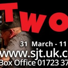 Jim Cartwright's TWO Comes To Hull Truck Theatre and Scarborough's Stephen Joseph The