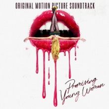 PROMISING YOUNG WOMAN's Soundtrack Will Be Released April 3