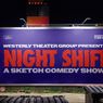 NIGHT SHIFT Sketch Comedy Show to Return for One Night at Elysian Theater