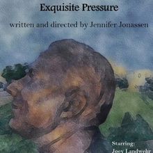 Interview: Jennifer Jonassen of EXQUISITE PRESSURE at Odyssey Theatre